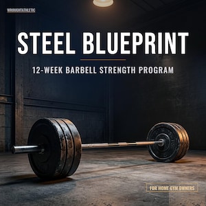 Puede incluir: Imagen de una barra con discos de pesas sobre un suelo de hormigón. El texto "STEEL BLUEPRINT" y "12-WEEK BARBELL STRENGTH PROGRAM" se muestran en blanco. El texto "FOR HOME GYM OWNERS" está en la parte inferior.