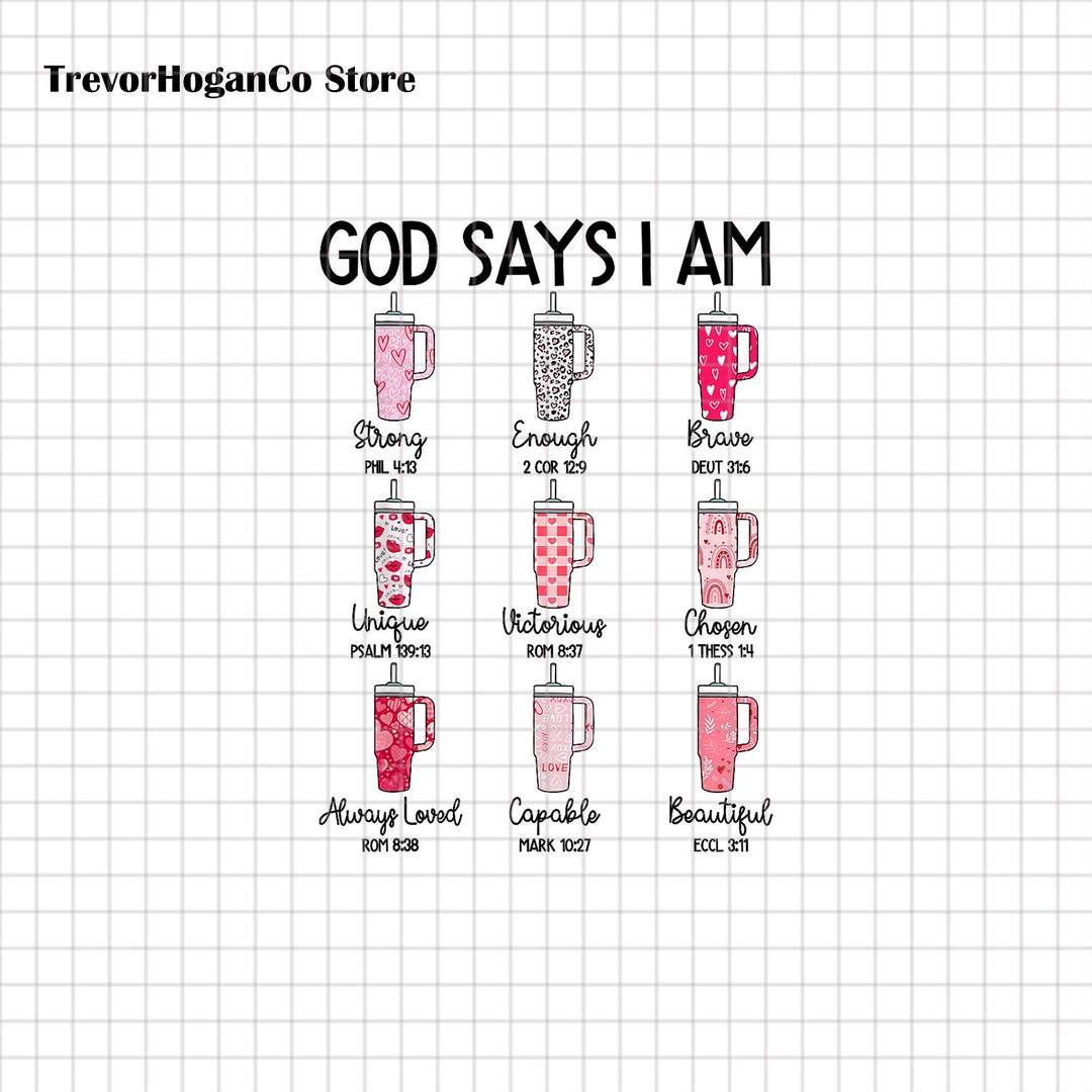 Christian Bible Verse Png, God Says I Am Png, Cute Cups Valentines Day
