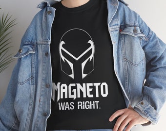 magneto was right x men Unisex Heavy Cotton Tee