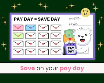 May include: A printable chart to help you save money on your pay day. The chart has 20 envelopes with hearts on them. The chart also has a space to write down how much you save each pay day and how much you have saved in total. The chart is designed to fit A6 paper.