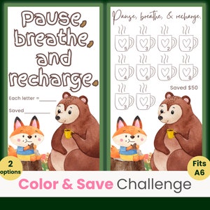 Może przedstawiać: Drukowane "Color & Save Challenge" z dwiema opcjami. Jedna strona mówi "Pause, breathe, and recharge" z niedźwiedziem i lisem. Druga strona mówi "Pause, breathe, & recharge" z ilustracjami filiżanek do kawy. Tekst "Color & Save Challenge" znajduje się na dole.