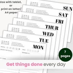 May include: A black and white daily planner with a calendar, space for notes, and a section for weather, priority for the day, mood, and things to remember. The planner has the text "Get things done every day" and "7 pages".