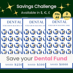 May include: Three printable A6 size charts for a dental savings challenge. Each chart has a tooth icon with a magnifying glass and numbers from 5 to 70. The text reads "Dental Fund for my Beautiful Smile" and "Save your Dental Fund".