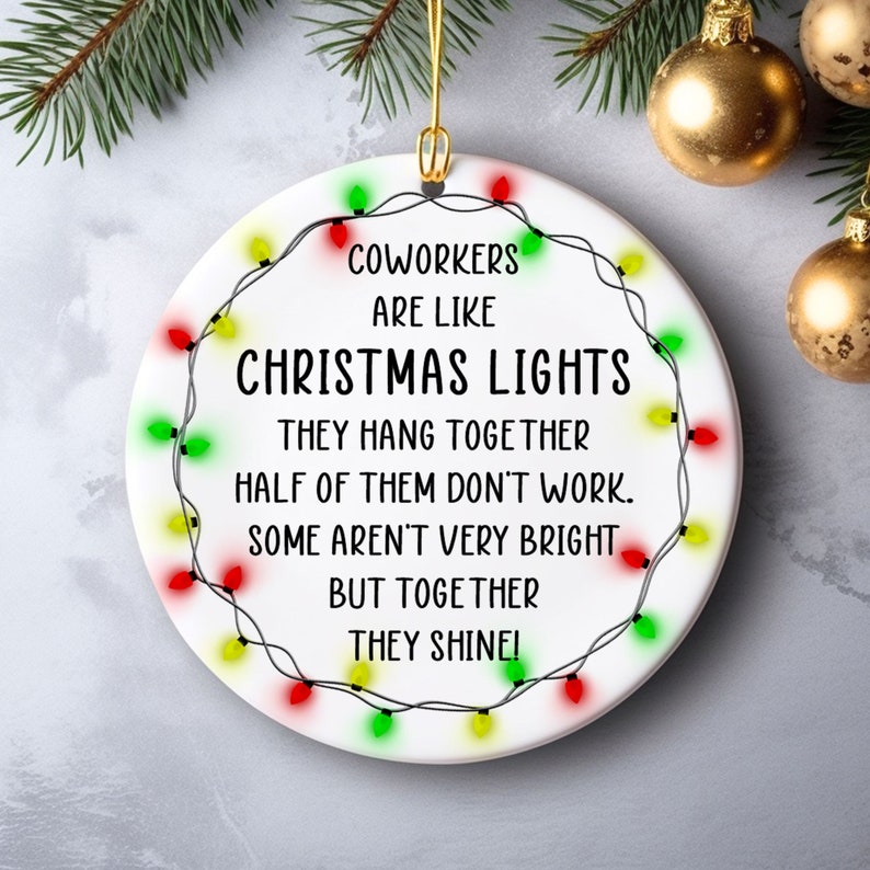 Coworkers Are Like Christmas Lights Ornament Funny Coworkers Etsy
