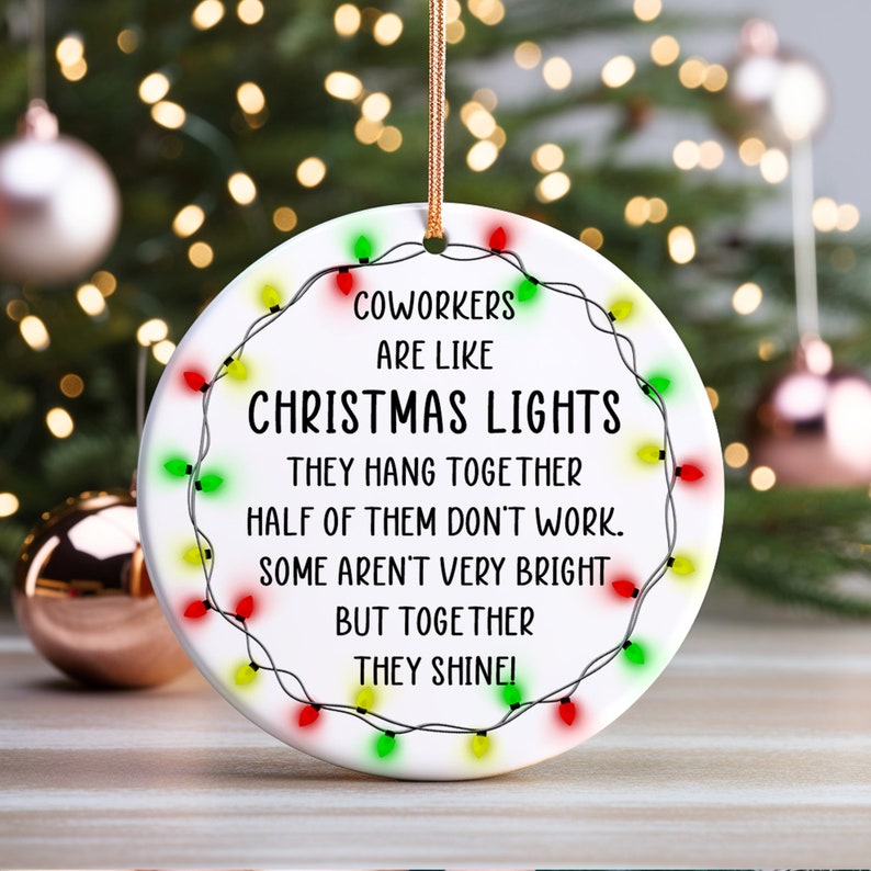 Coworkers Are Like Christmas Lights Ornament Funny Coworkers Etsy