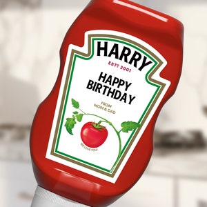 Personalised Tomato Ketchup Label Sticker, Birthday Anniversary,  Funny Novelty Gift, Fun Gift, Cheap Present, Boys Gifts, Girls Gifts