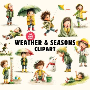 Könnte beinhalten: Aquarell-Cliparts mit Kindern bei verschiedenen Wetterbedingungen. Die Illustrationen zeigen Kinder mit Regenschirmen, Regenmänteln und einem Schneemann. Der Text "WEATHER & SEASONS CLIPART" ist fett und schwarz. Der Hintergrund ist hellbeige.