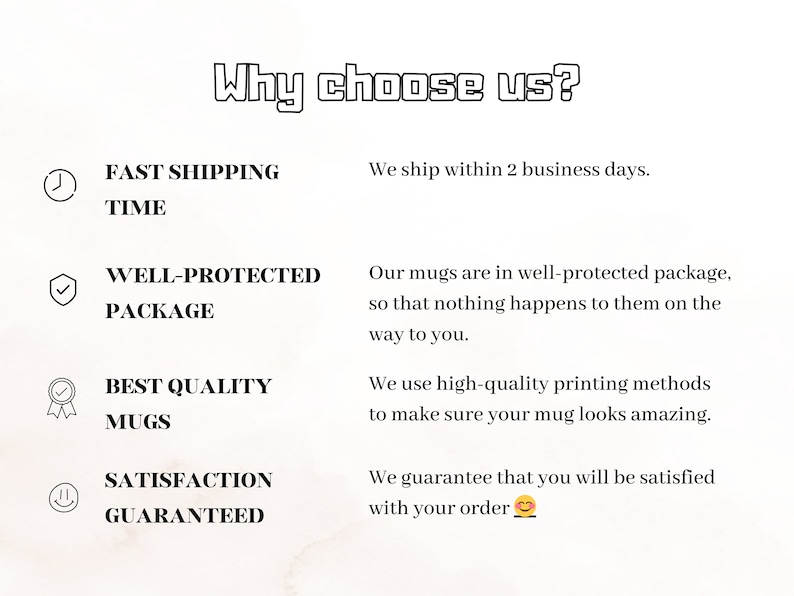 May include: Image with the text "Why choose us?" and bullet points: Fast shipping time, well-protected package, best quality mugs, and satisfaction guaranteed. The image is on a white background with a watercolor effect.