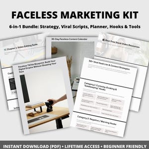 Può includere: Un kit di marketing senza volto con il testo "FACELESS MARKETING KIT" e "6-in-1 Bundle: Strategy, Viral Scripts, Planner, Hooks & Tools". Il kit include diversi documenti con titoli come "Video Editing Suite" e "Faceless TikTok Blueprint".