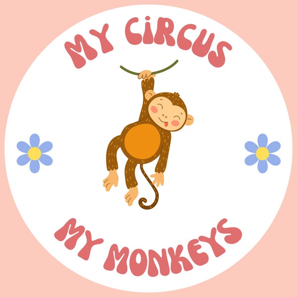 My Circus, My Monkeys sticker