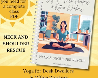 Yoga per impiegati, esercizi per il collo, dolore alle spalle, stretching per chi lavora alla scrivania, rigidità da lavoro alla scrivania, sequenza yoga sulla sedia da ufficio