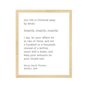 Quote Wall Art, Book Quote, Life is Frittered Away by Detail, Henry David Thoreau, Literature Quote, Digital Download, Quote Home Decor