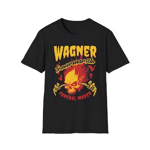 Wagner Funeral March Unisex T-Shirt, Halloween Shirt, Classical Music Lover Gift, Vintage Style Tee, Gothic Graphic Tee, Heavy Metal Tee