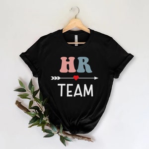 HR team Shirt Human resources Shirt, HR Appreciation Gift, Human Resources manager Gift, HR Gift Shirt