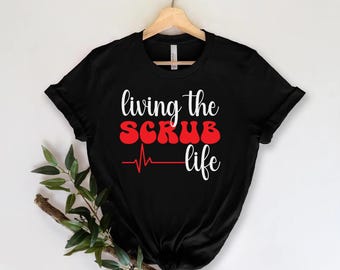 Camiseta con frase divertida de enfermera, divertida camiseta de enfermera, camiseta "Viviendo la vida de exfoliante", regalo de graduación de enfermería
