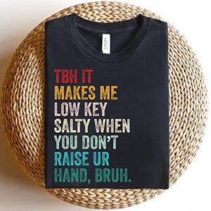 Teacher Shirt, Back to School, Funny Teacher Gift, First Day Of School Tee, Gen A Slang Teacher, Teacher Graduation Gift, Middle School Bruh