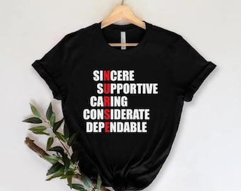 Sincere Supportive Caring Nurse Shirt, Medical Saying Tshirt, Funny Nurse Tee, Nursing School Graduation Gift, Appreciation Gift For Her
