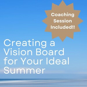 Ideal Summer Vision Board E-Book - Special Mom Edition!!! Inklusive Einzelcoaching!