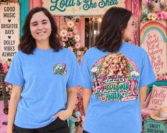 Dolly’s RAINBOWS and RAIN Custom Graphic Shirt