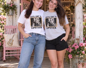 DOLLY  \ Guts, Grit & Lipstick Custom Shirt