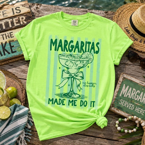 MARGARITA’S MADE ME Custom Graphic Shirt