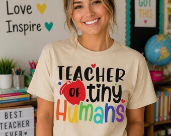 TEACHER of TINY HUMANS Custom Graphic Shirt