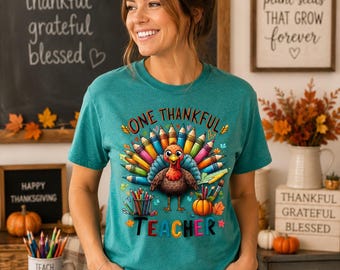 ONE THANKFUL TEACHER Custom Graphic Shirt