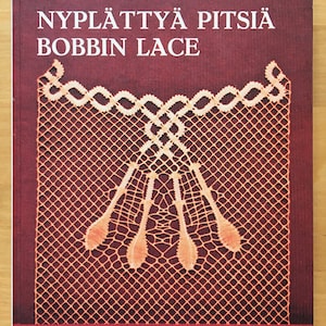 Nyplättyä pitsiä -kirja, Bobbin lace -book