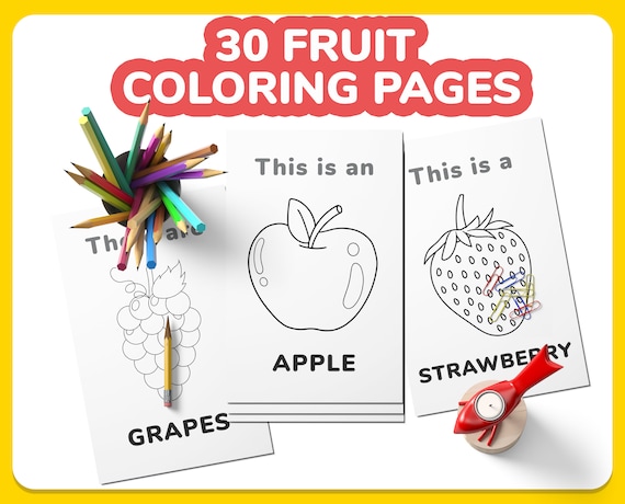 30 Fruit Coloring Pages For Kids, Printable Kids Coloring Book for Home & School, Preschool Kids Coloring Pages, Coloring Digital Download