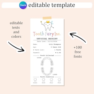 May include: A printable tooth fairy receipt template with a cartoon tooth design. The template includes fields for the date, name, age, number of teeth lost, payment amount, and tooth condition. The text "Tooth Fairy Inc." is at the top of the receipt.