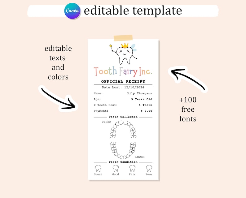 May include: A printable tooth fairy receipt template with a cartoon tooth design. The template includes fields for the date, name, age, number of teeth lost, payment amount, and tooth condition. The text "Tooth Fairy Inc." is at the top of the receipt.