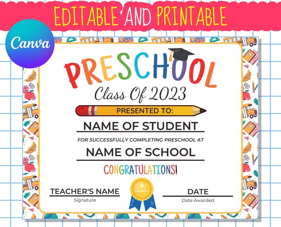 Editable PRESCHOOL GRADUATION Certificate, Preschool Diploma, Last Day of Preschool, Preschool Graduation  Template, Editable Diploma