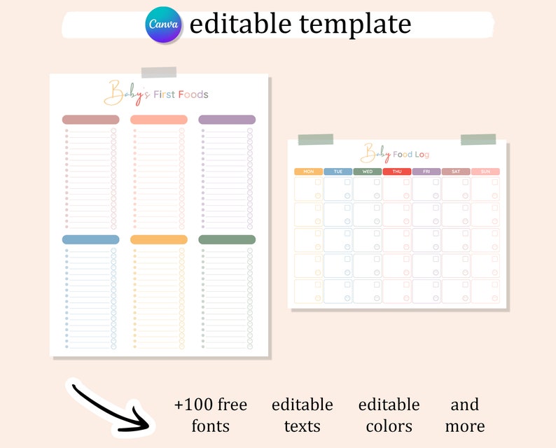 May include: Two printable baby food trackers. The first is a list titled "Baby's First Foods" with four columns for recording foods. The second is a weekly food log with days of the week labeled.