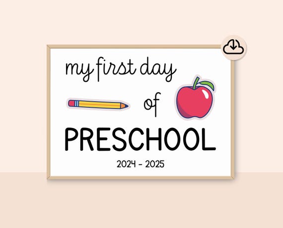 Editable FIRST DAY Of PRESCHOOL Sign, My First Day Of Preschool Sign Printable, Preschool 2024, Back To School Sign, Instant Download
