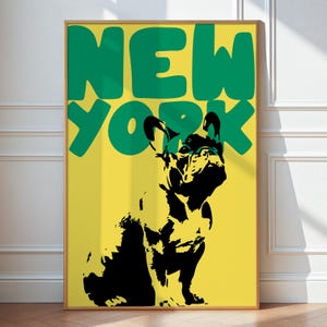 French Bulldog New York Poster, Bold Pop Art Dog Print, Retro NYC Wall Decor, Yellow & Green Modern Typography Art Gift
