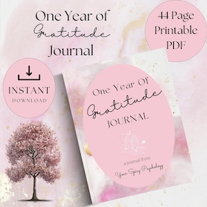 May include: A pink and gold digital download for a printable gratitude journal with the text "One Year of Gratitude Journal" and "44 Page Printable PDF".
