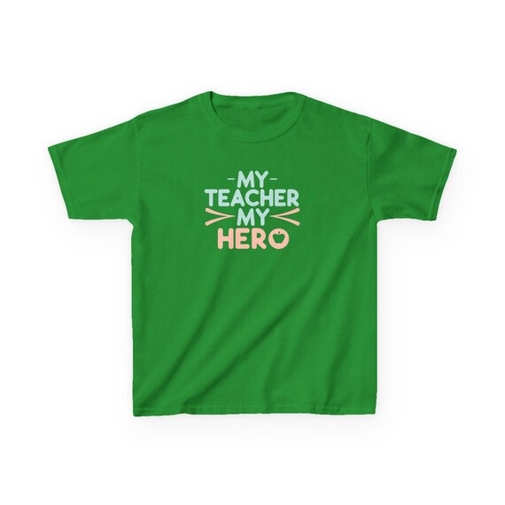 My Teacher My Hero Kids Heavy Cotton Tee | Appreciation Gift, Back to School, Teacher's Day, Classroom Outfit, Cute Kids Tee