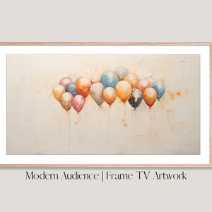 Può includere: Un dipinto incorniciato di un gruppo di palloncini colorati su uno sfondo bianco. I palloncini sono in tonalità di rosa, blu, giallo, arancione e grigio. Il dipinto è intitolato "Modern Audience | Frame TV Artwork".