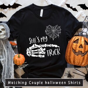 Shes My Trick Para Halloween Kostium Pasujący Płeć Neutralne Koszulki Halloween dla Par Jego Koszulka Szkielet Pasujący Prezent Halloween