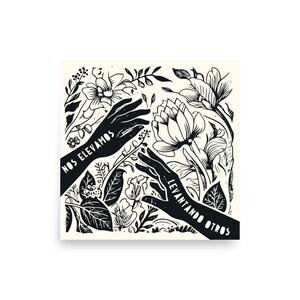 May include: Black and white illustration of two hands reaching up from a field of flowers. The hands are silhouetted against a light background. The text "NOS ELEVAMOS LEVANTANDO OTROS" is written on the hands.