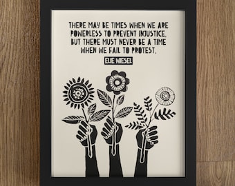 Elie Wiesel Quote, Never Fail To Protest, Floral Print, Protest Print, Protest Quote, Elie Wiesel Print, Elie Wiesel Art, Social Justice