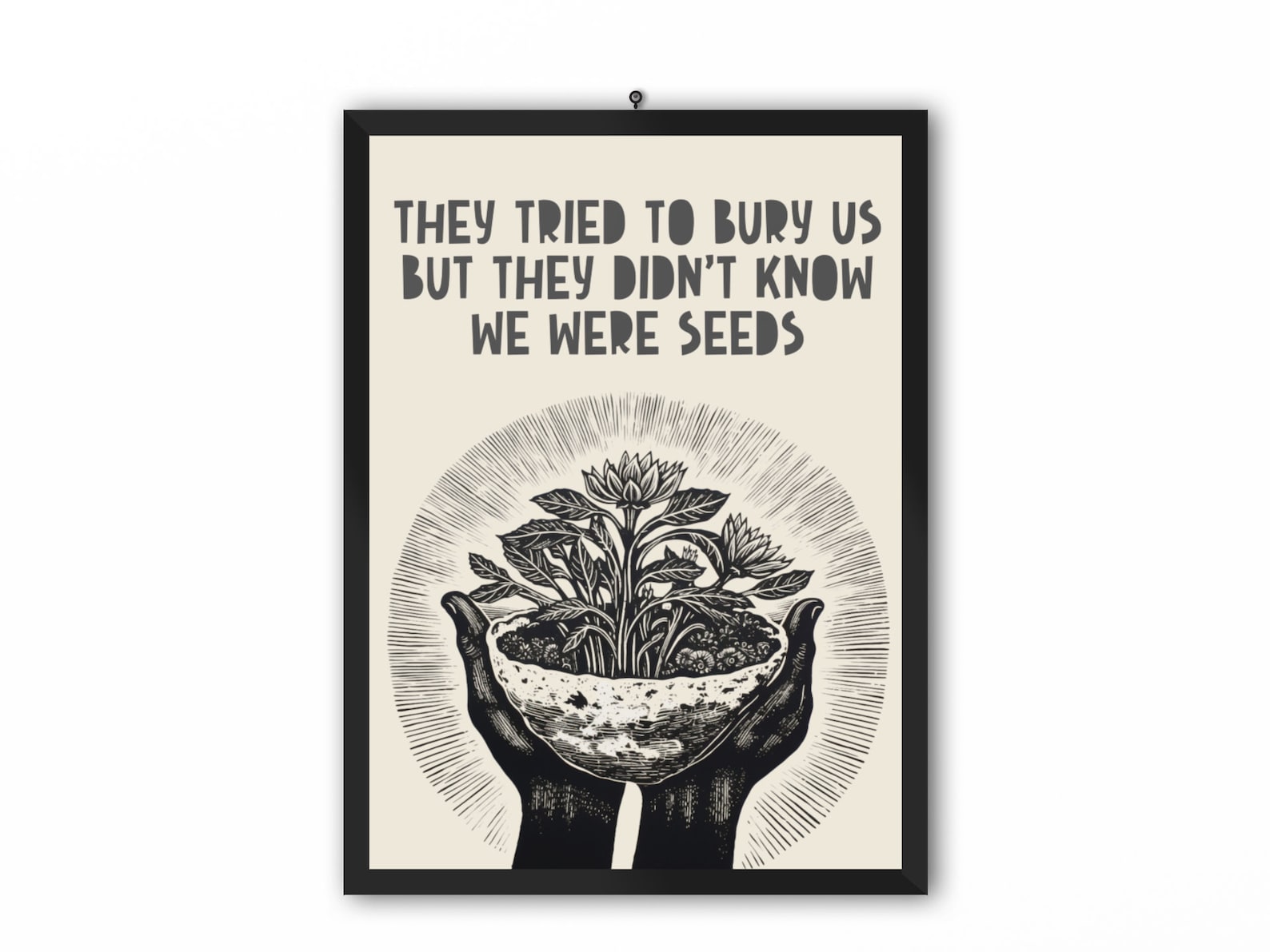 They Tried to Bury Us. Block Style Print, Lino Style Illustration, Art