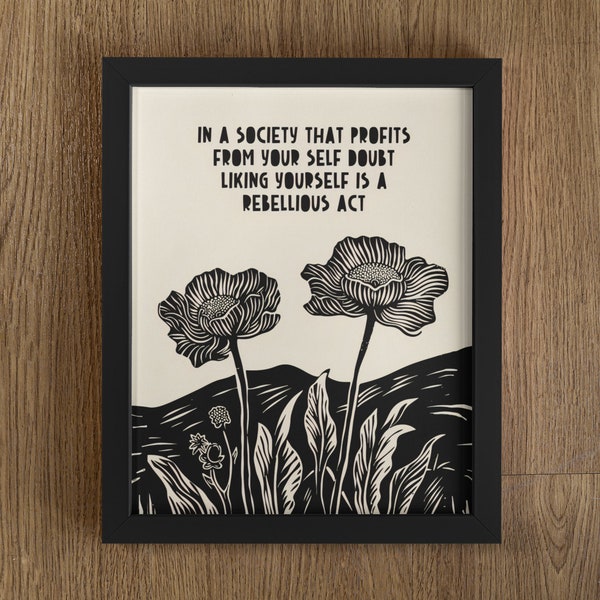 Maatschappij die profiteert van je zelftwijfel, citaten over zelfliefde, zelfliefde print, zelfzorgcitaat, feministische citaten, zelfzorgcadeau