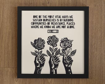 Communities Of Resistance, Bell Hooks Quote, Lino Style Illustration, Black Leaders, Authors, Famous African-American Scholars