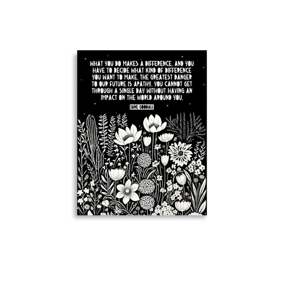 What You Do Makes A Difference Jane Goodall Quote, Jane Goodall Quote ...