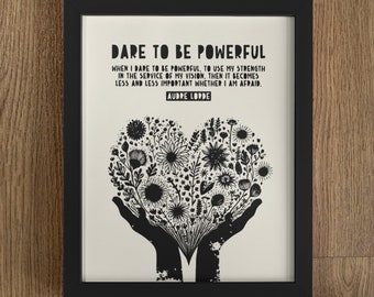 Audre Lorde Druck Dare To Be Powerful, soziale Gerechtigkeit Kunst, Audre Lorde Poster, BLM, Audre Lorde Geschenk, feministischer Druck