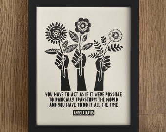 Angela Davis Quote Print, Radically Transform The World, Angela Davis Print, Angela Davis Art, Lino Style, Political Activist Quote