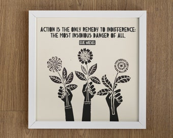 Elie Wiesel Print, Action... Remedy to indifference, Elie Wiesel Quote, Lino Style Illustration Print, Activism Art, Social Justice Art