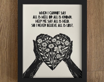 When I Cannot Say All Is Well Or All Is Known, Help Me Say All Is Held, Jen Willhoite, Mental Health Gift, Mental Health Poster