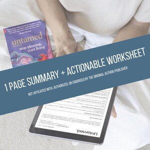 May include: A book titled "Untamed" by Brené Brown, with a purple cover and the text "stop pleasing, start living." A tablet displays a worksheet. Text overlay reads "1 PAGE SUMMARY + ACTIONABLE WORKSHEET."